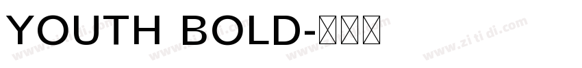Youth Bold字体转换